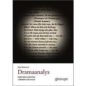 Dramaanalys : Form och funktion i dramatik och film