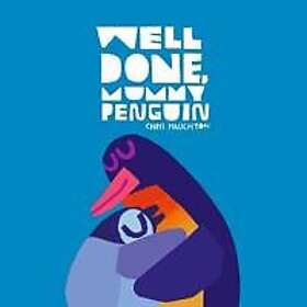 Well Done, Mummy Penguin