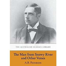 The Man from Snowy River and Other Verses