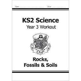 KS2 Science Year 3 Workout: Rocks, FossilsSoils