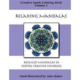 Creative Spark Coloring Book: Relaxing Mandalas