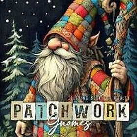 Patchwork Gnomes Coloring Book for Adults