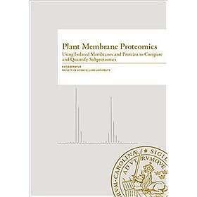 Plant Membrane Proteomics