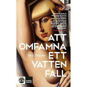 Att omfamna ett vattenfall