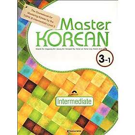 Master Korean: Intermediate Level 3 Vol. 1 (Koreanska/Engelska)
