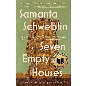 Seven Empty Houses