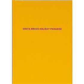 Costa Bravo Holiday Paradise