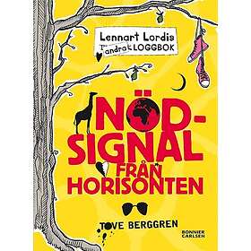 Lennart Lordis loggbok : nödsignal från horisonten