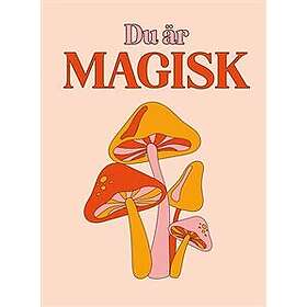 Du är magisk