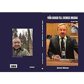 Från skogen till Sveriges riksdag : en resa i tiden