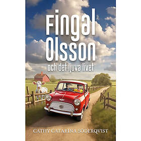 Fingal Olsson och det ljuva livet