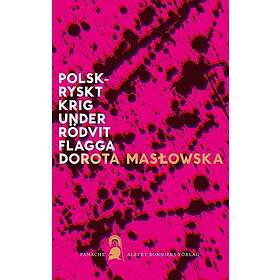 Polsk-ryskt krig under rödvit flagga