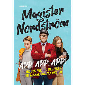 App, app, app : Handbok för dig med barn som älskar sociala medier