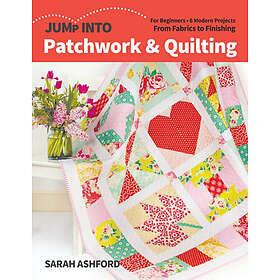 Jump into Patchwork & Quilting (häftad, eng)