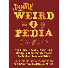 Food Weird-o-Pedia Heftet