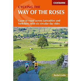 Cycling the Way of the Roses (häftad, eng)