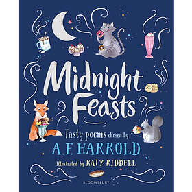 Midnight Feasts: Tasty poems chosen by A.F. Harrold (inbunden, eng)