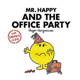 Mr. Happy and the Office Party (inbunden, eng)