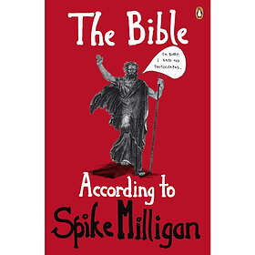 The Bible According to Spike Milligan (häftad, eng)