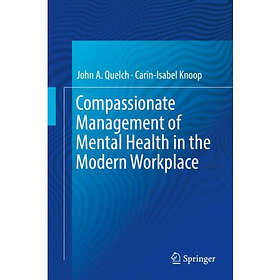 Compassionate Management of Mental Health in the Modern Workplace (inbunden, eng