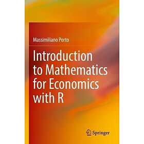 Introduction to Mathematics for Economics with R (häftad, eng)