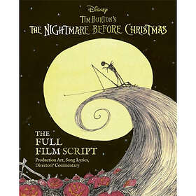 Disney Tim Burton's The Nightmare Before Christmas: The Full Film Script