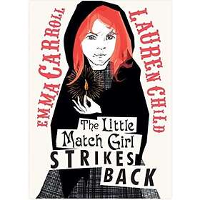 Little Match Girl Strikes Back