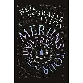 Merlin's Tour of the Universe