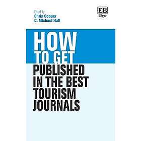 How to Get Published in the Best Tourism Journals