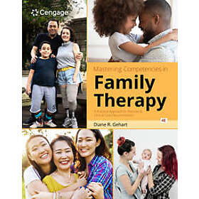 Mastering Competencies in Family Therapy: A Practical Approach to Theories and Clinical Case Documentation