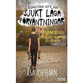 Konsten att ha sjukt låga förväntningar