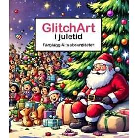 GlitchArt i juletid : Färglägg AI:s absurditeter