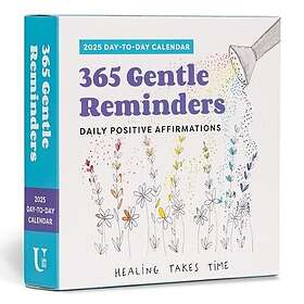 365 Gentle Reminders: Daily Positive Affirmations 2025 Day-To-Day Calendar