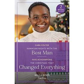 Hawaiian Nights With The Man The Christmas That Changed Everything