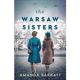 The Warsaw Sisters ¿ A Novel of WWII Poland