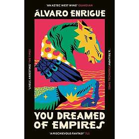You Dreamed of Empires