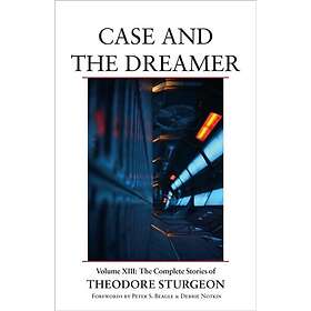 Case and the Dreamer