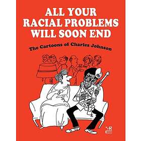 All Your Racial Problems Will Soon End