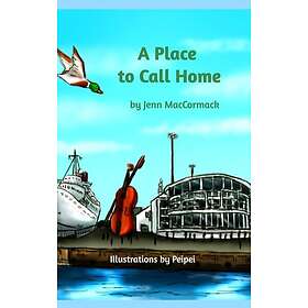 A Place To Call Home