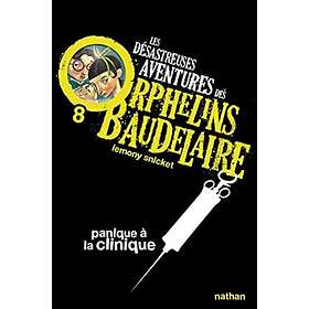 Les desastreuses aventures des Orphelins Baudelaire