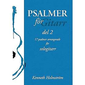 Psalmer för gitarr del 2: 17 psalmer arrangerade för sologitarr