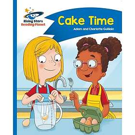 Reading Planet Cake Time Blue: Comet Street Kids