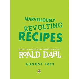 Marvellously Revolting Recipes