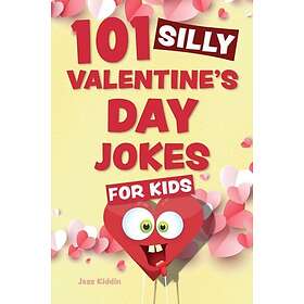 101 Silly Valentine's Day Jokes For Kids