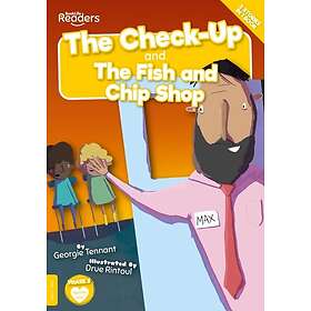 The Check-Up and The Fish and Chip Shop