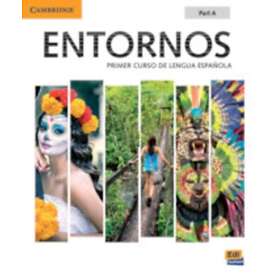 Entornos Beginning Student's Book Part A plus ELEteca Access, Online Workbook, a