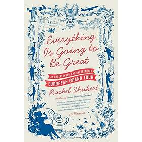 Everything is Going to be Great