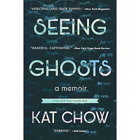Seeing Ghosts