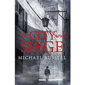 The City Under Siege