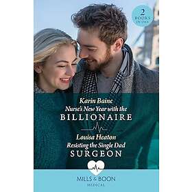 Nurse's New Year With The Billionaire Resisting The Single Dad Surgeon